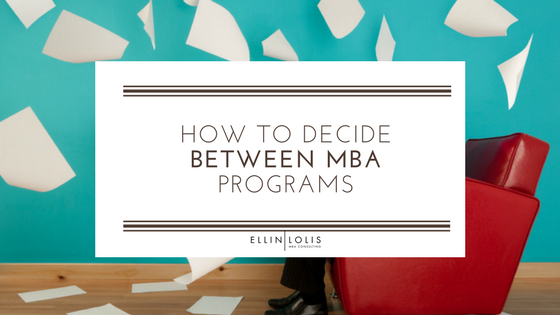 How to decide between MBA programs