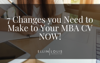 7 Changes You Need To Make To Your MBA CV Now