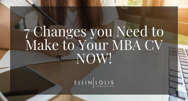 7 Changes You Need To Make To Your MBA CV Now