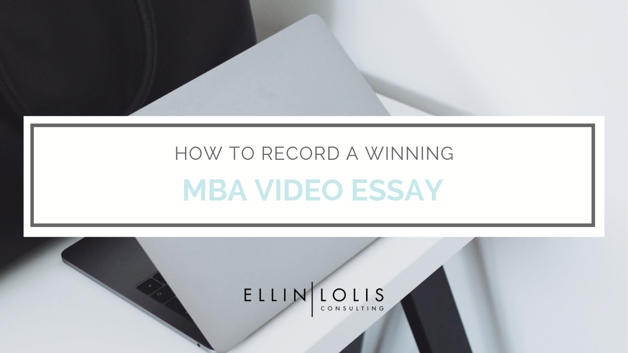 mba application video essay