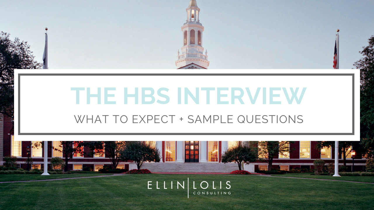 The HBS Interview What to Expect + Sample Questions