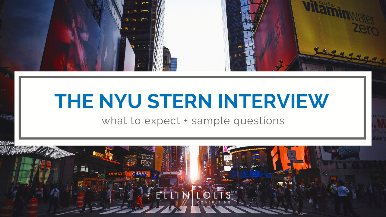The NYU Stern MBA Interview What to Expect + Sample Questions