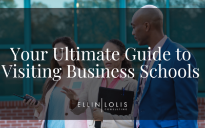 The Ultimate Guide to Visiting Business Schools