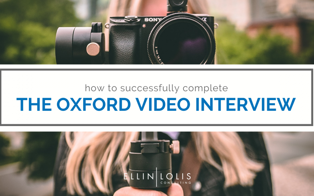 How To Successfully Complete the Oxford Kira Video Interview