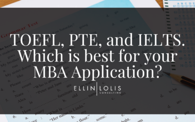 TOEFL, PTE, and IELTS. Which is best for your MBA Application?