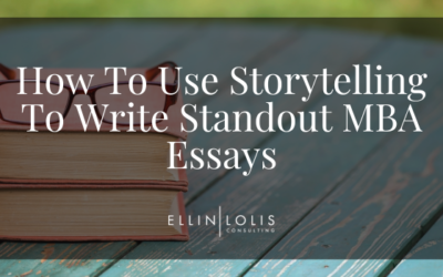 How to Use Storytelling to Write Standout MBA Essays