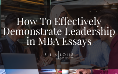 How to Effectively Demonstrate Leadership in MBA Essays