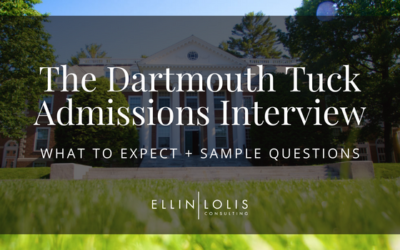 The Tuck Interview – What to Expect + Sample Questions