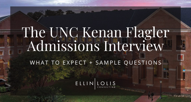 The UNC Kenan-Flagler MBA Interview – What to Expect + Sample Questions