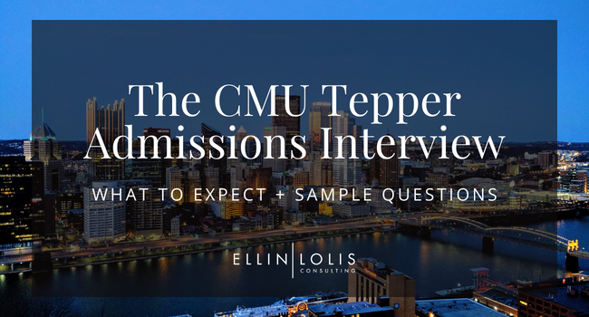 The CMU Tepper Interview – What to Expect + Sample Questions