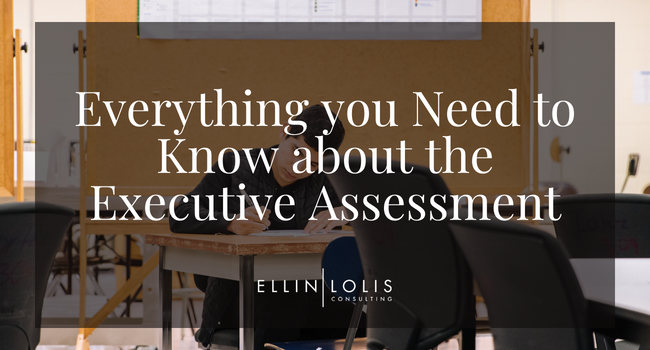 Everything You Need To Know About the Executive Assessment