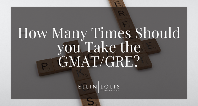 How Many Times Should You Take the GMAT or GRE?