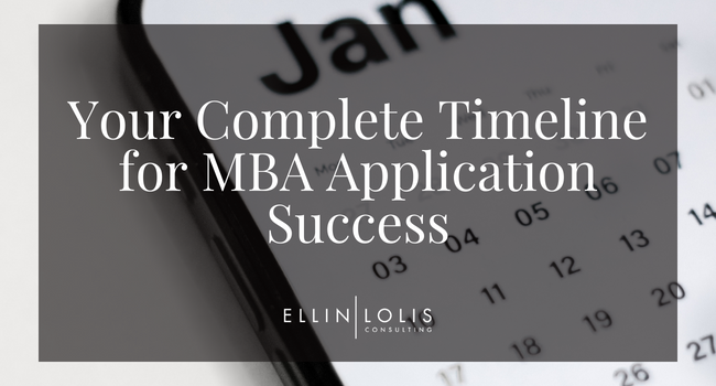 How to Apply for an MBA: Your Complete Timeline For MBA Application Success