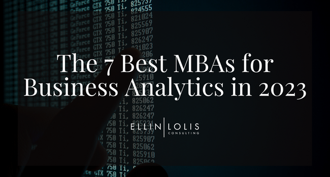 The 7 Best Business Analytics MBAs in 2023