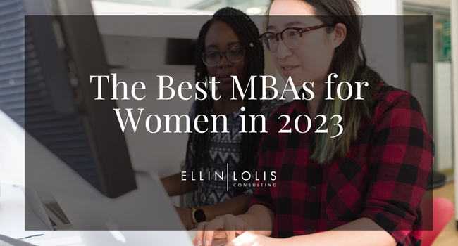 The Best MBAs For Women in 2023