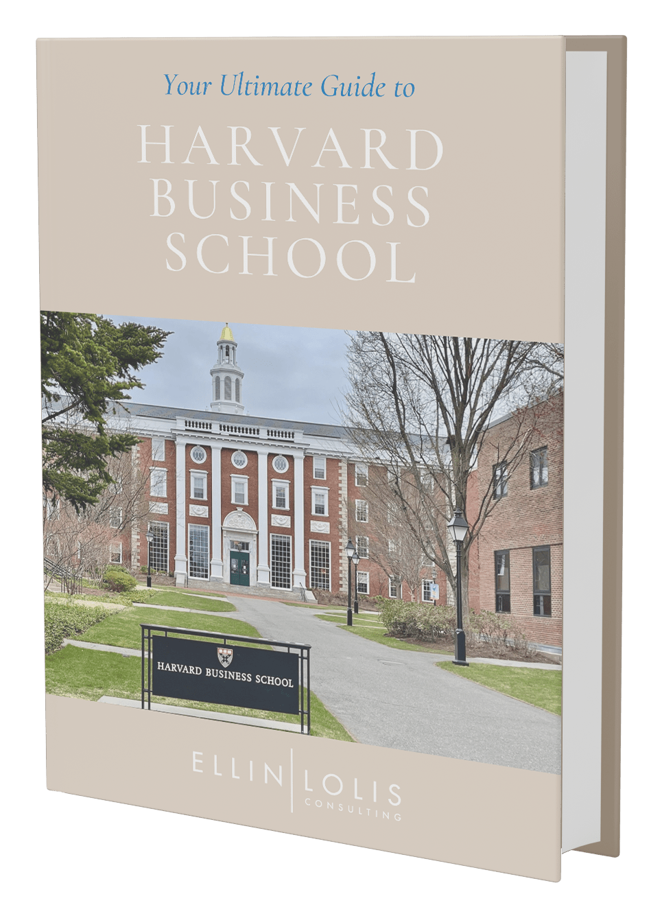 Your Ultimate Guide to Harvard Business School