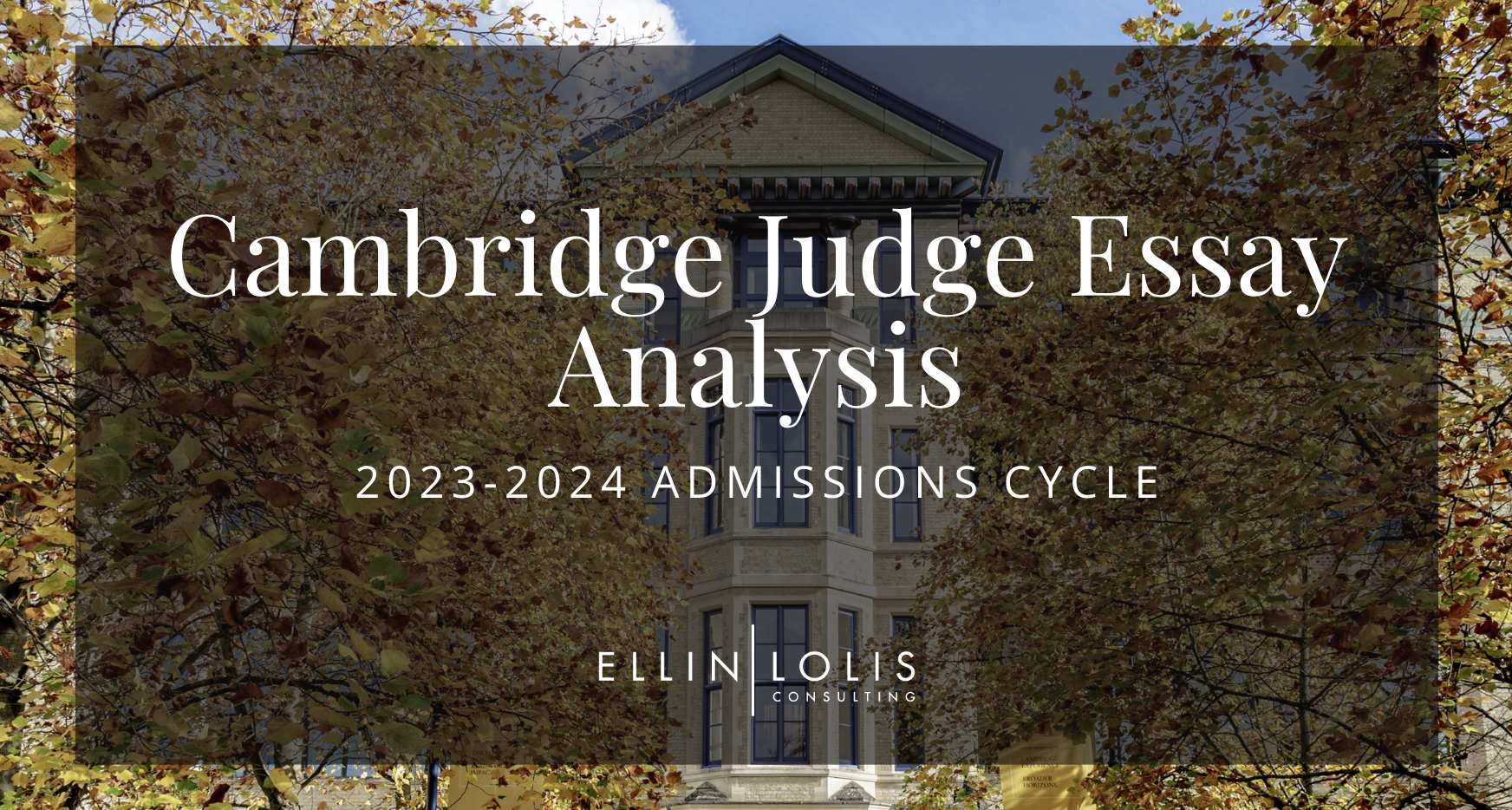 2023-2024 Cambridge Judge MBA Essay Tips and Example Essays