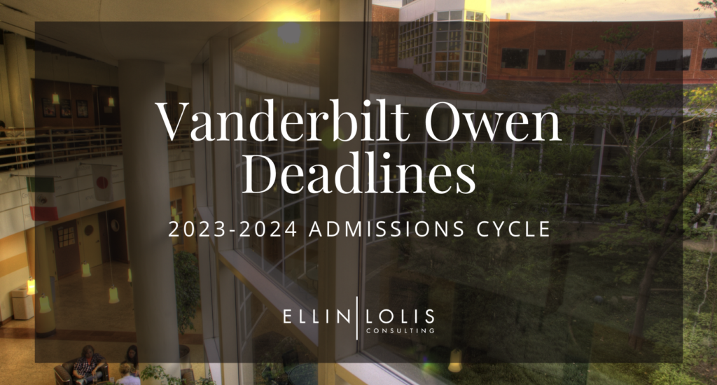 Vanderbilt Owen MBA Deadlines for 20232024