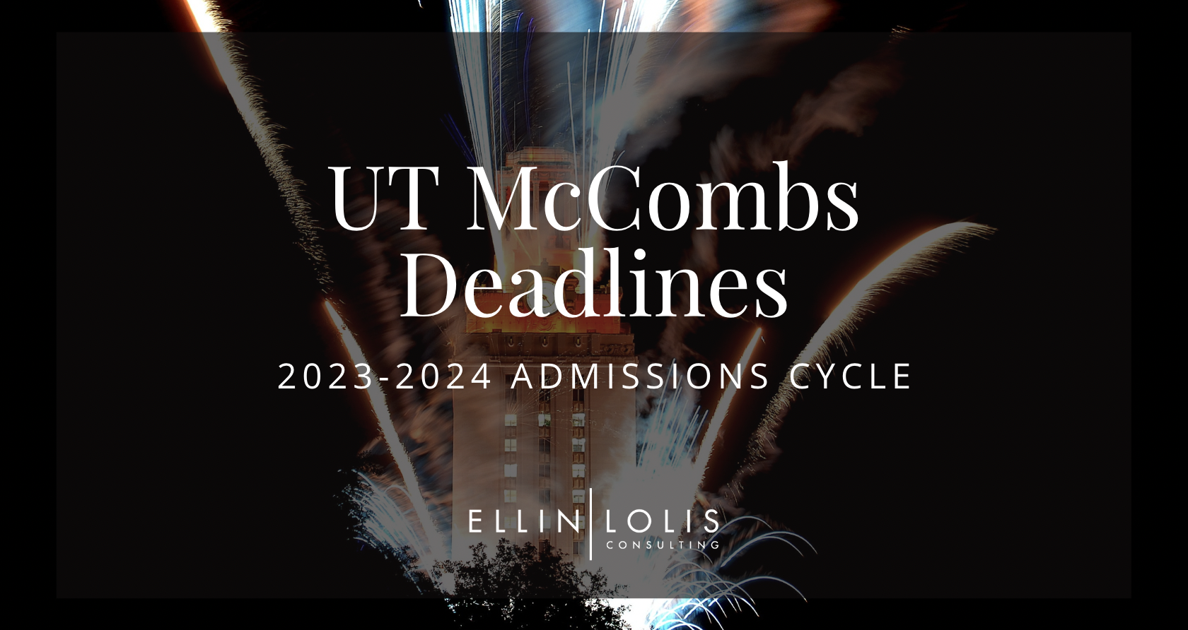 UT MBA Deadlines for 20232024