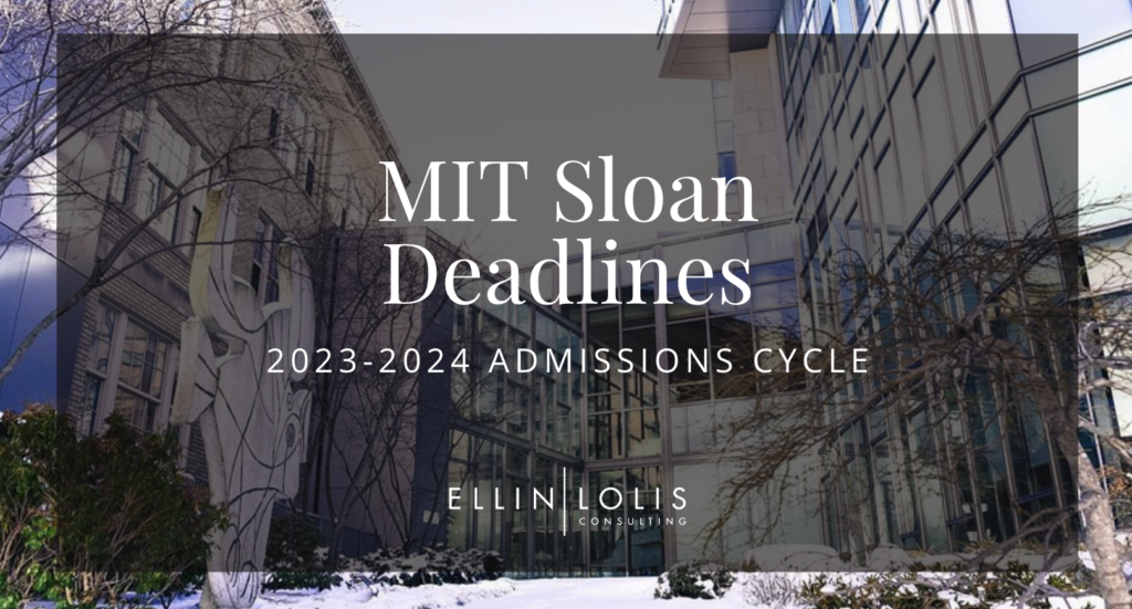MIT Sloan MBA Deadlines for 20232024