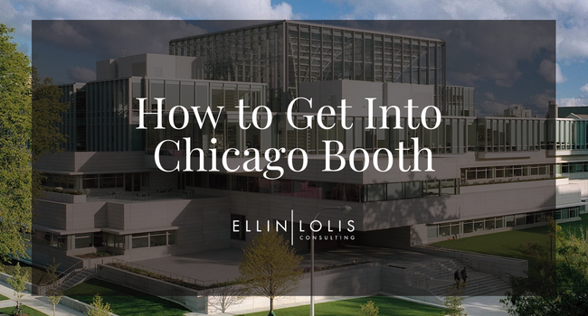 How To Get Into Chicago Booth