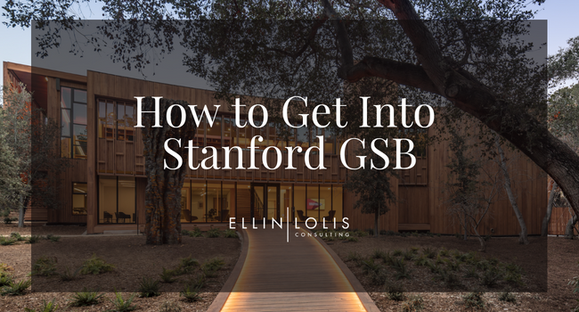 How To Get Into Stanford GSB
