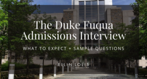 2023/24 Duke Fuqua Interview: What To Expect & Sample Questions