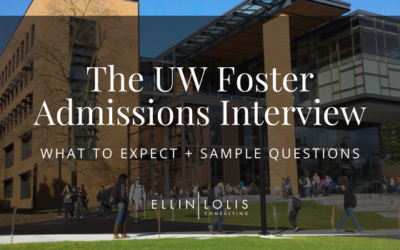 The Washington Foster MBA Interview – What to Expect + Sample Questions
