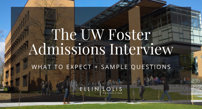The Washington Foster MBA Interview – What to Expect + Sample Questions
