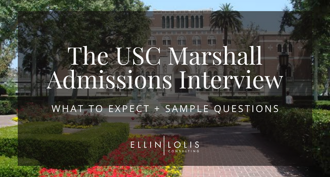 The USC Marshall Interview – What to Expect + Sample Questions