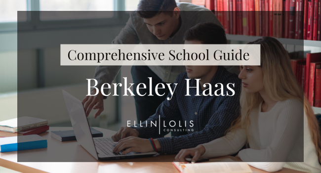 Berkeley Haas School Guide: Everything You Need To Know