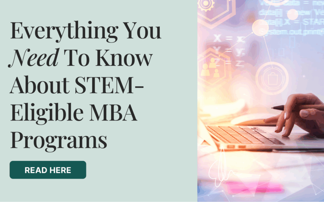 Everything You Need To Know About STEM MBAs
