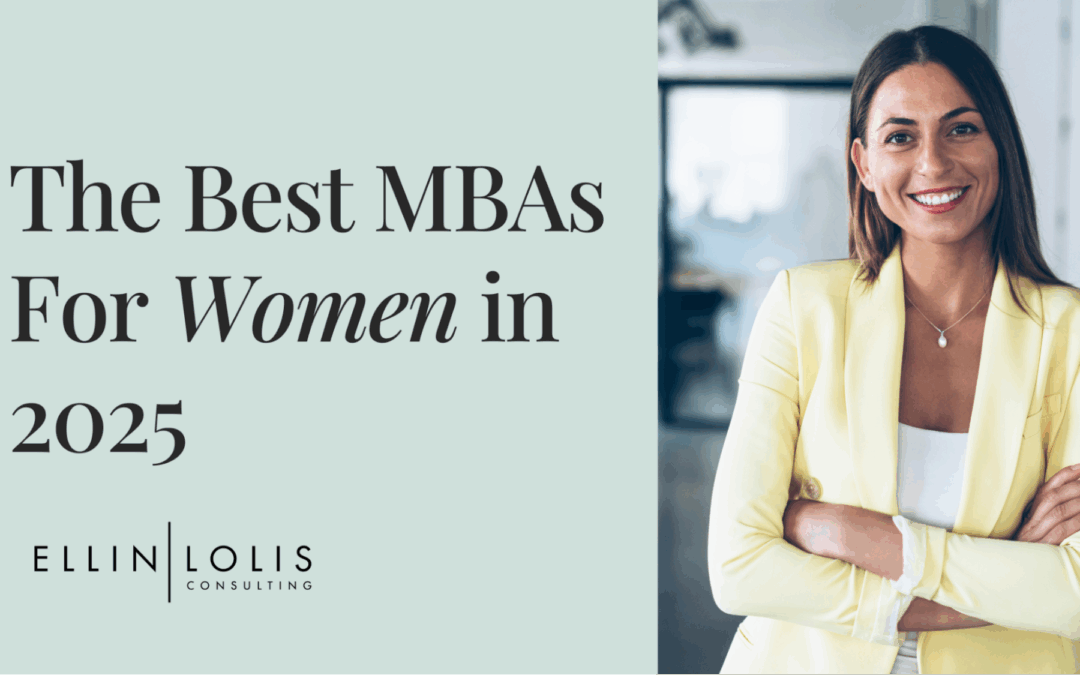 The Best MBAs For Women in 2025
