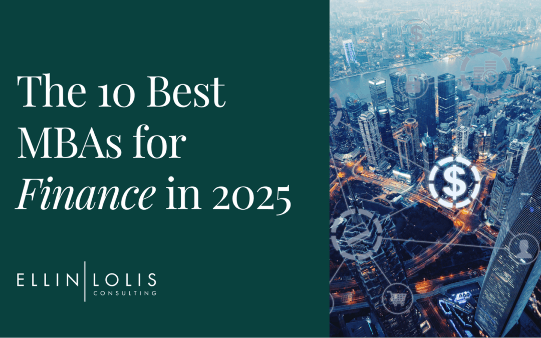 The 10 Best MBAs for Finance in 2025