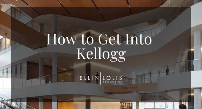 How To Get Into Kellogg