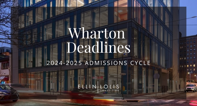 Wharton MBA Deadlines for 2024-2025