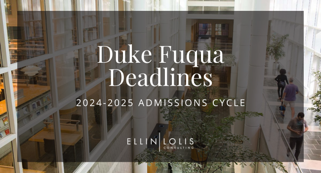 Duke Fuqua MBA Deadlines for 2024-2025