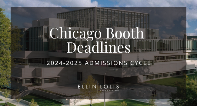 Chicago Booth MBA Deadlines for 2024-2025