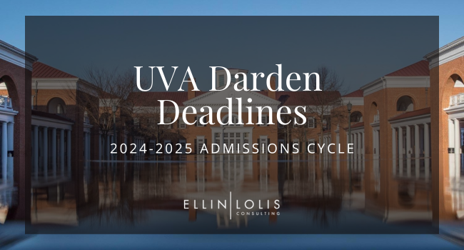 Darden MBA Deadlines for 2024-2025