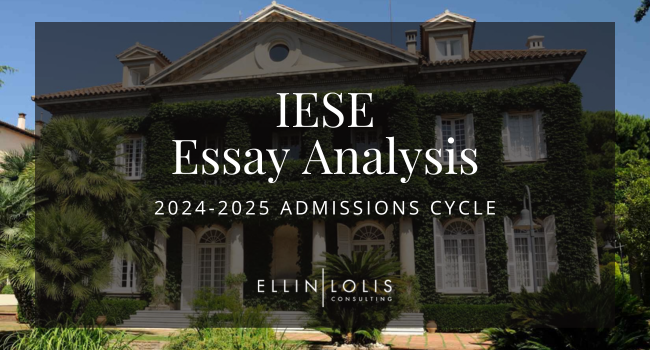 2024-2025 IESE MBA Essay Tips and Example Essays