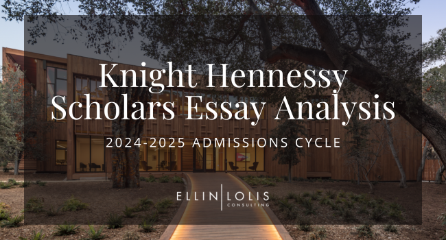 2024 – 2025 Knight Hennessy Essay Analysis