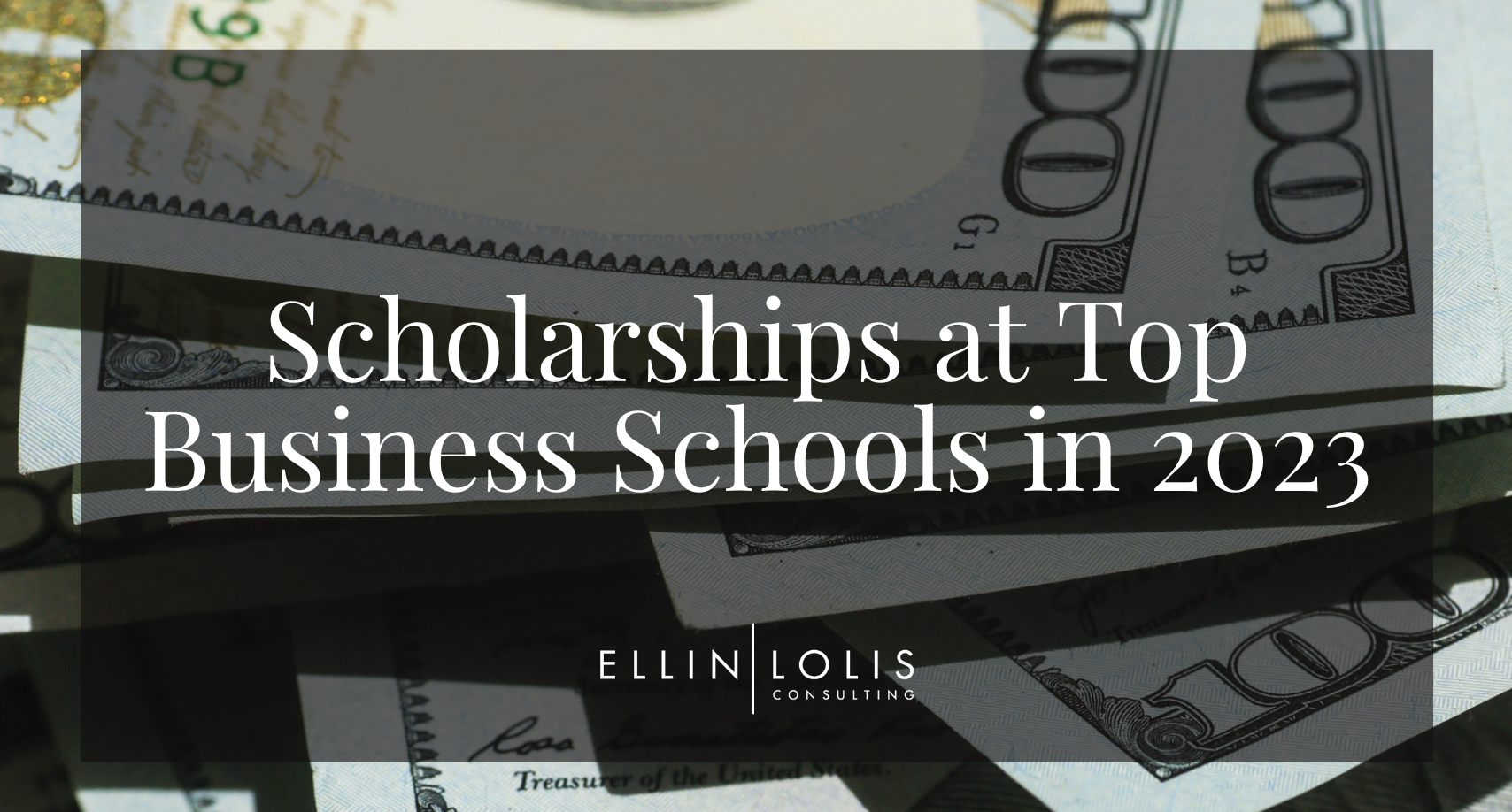 Scholarships at Top Business Schools in 2023