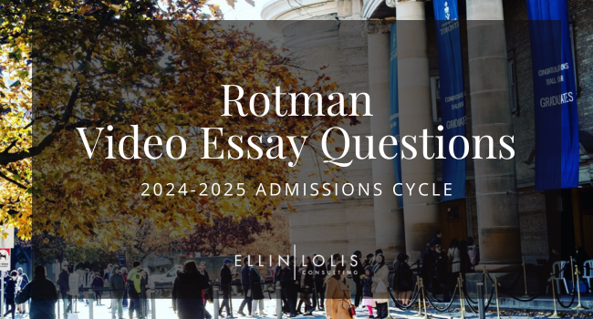 The Rotman MBA Video Essay Questions – And How to Successfully Answer Them