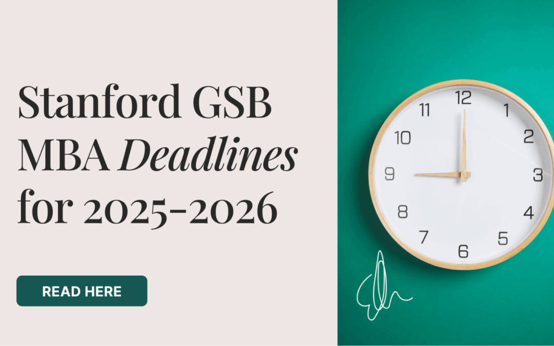 Stanford GSB MBA Deadlines for 2025-2026