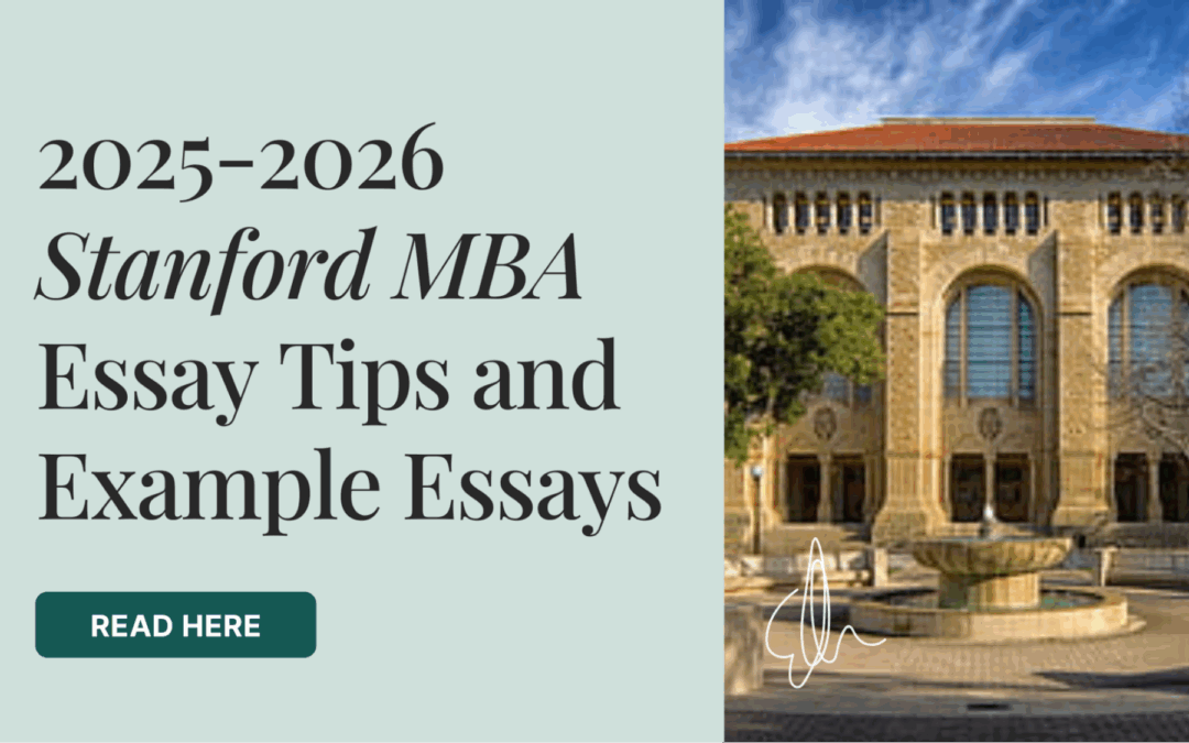 2025-2026 Stanford MBA Essay Tips and Example Essays