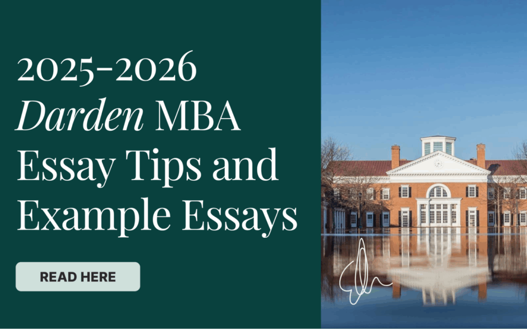 2025-2026 Darden MBA Essay Tips and Example Essays