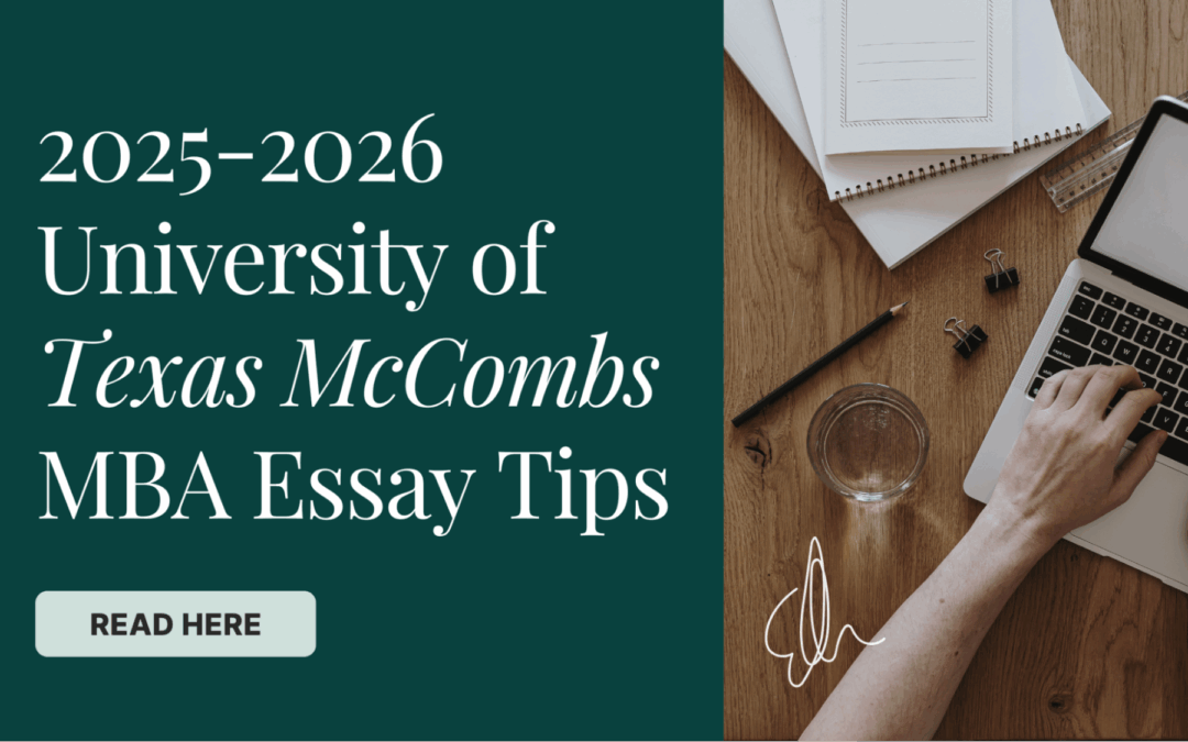 2025-2026 University of Texas McCombs MBA Essay Tips
