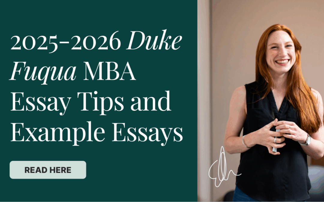 2025-2026 Duke Fuqua MBA Essay Tips and Example Essays