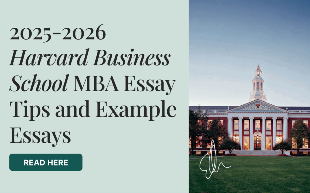 2025-2026 Harvard Business School MBA Essay Tips and Example Essays