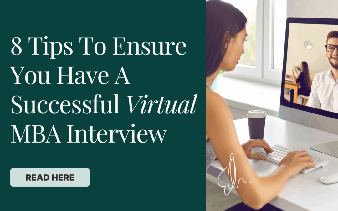 8 Tips To Ensure You Have A Successful Virtual MBA Interview